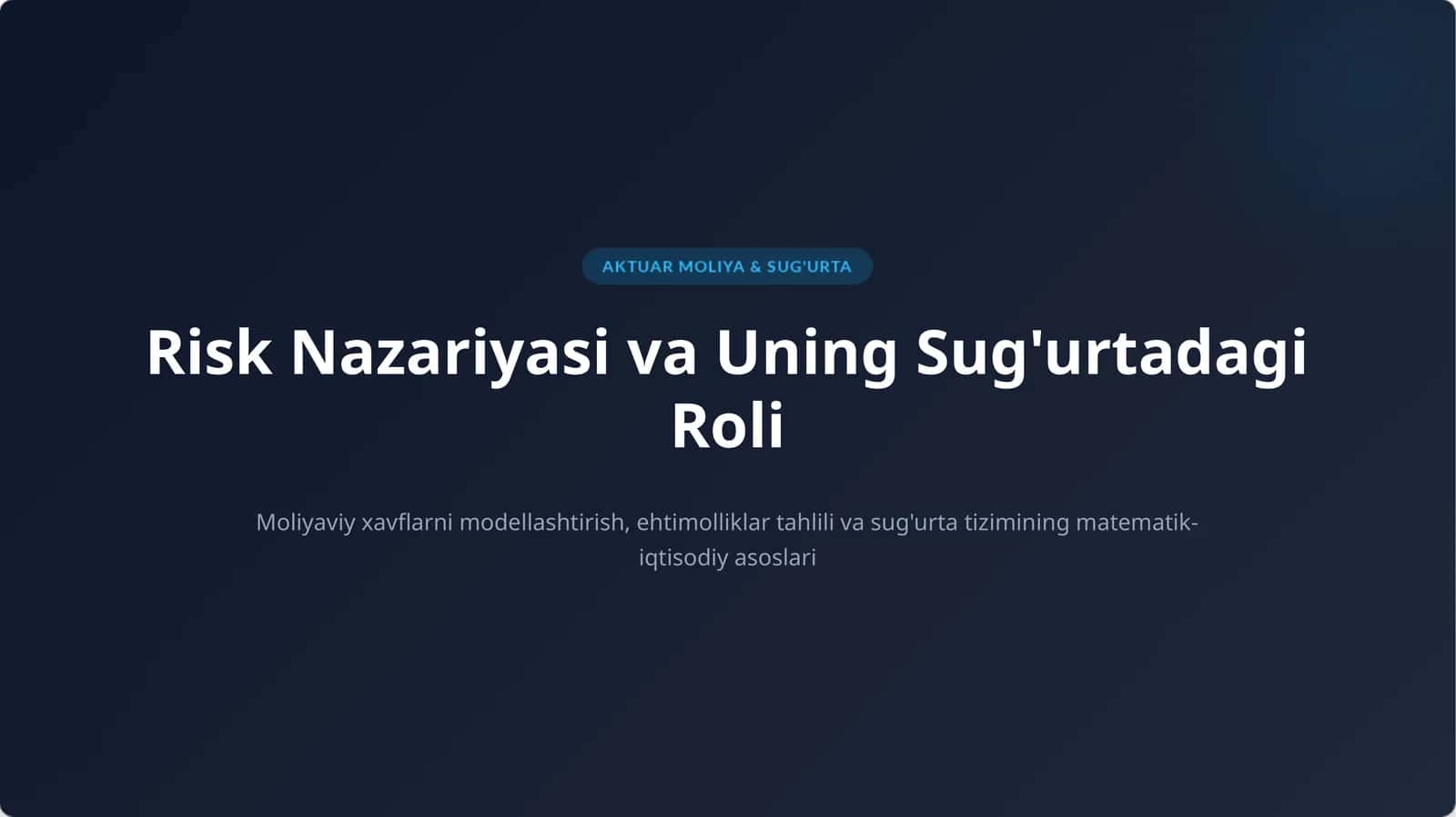 Risk Nazariyasi va Uning Sug'urtadagi Roli 1
