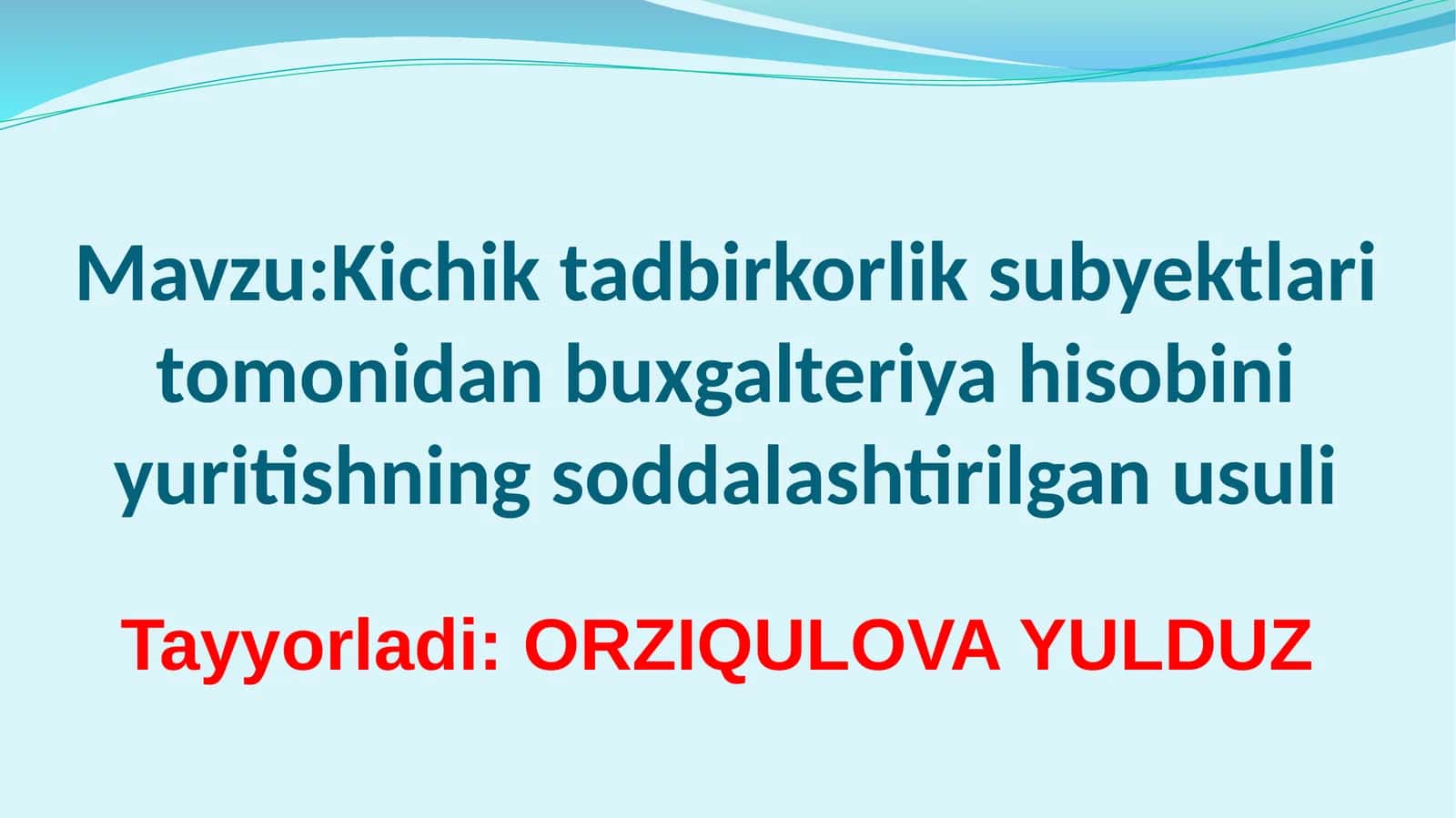 Kichik tadbirkorlik subyektlari tomonidan buxgalteriya hisobini yuritishning soddalashtirilgan usuli 1