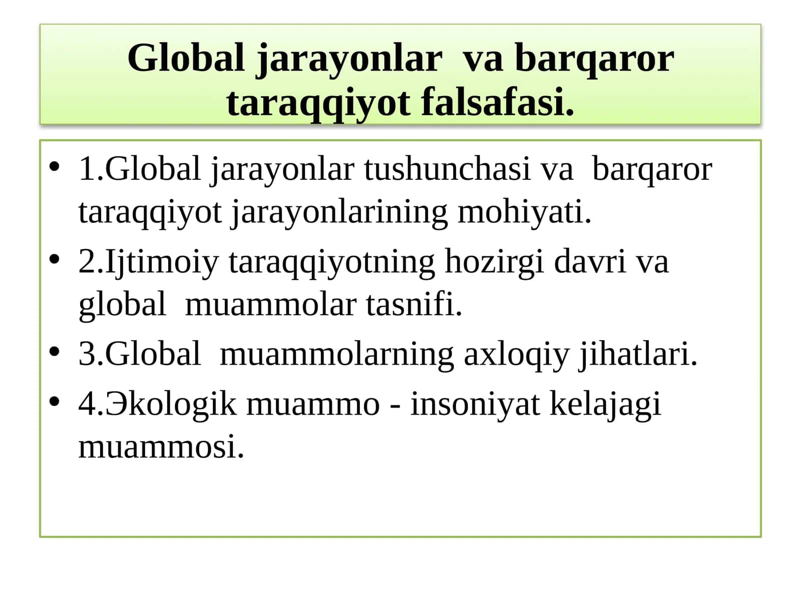 Global jarayonlar  va barqaror taraqqiyot falsafasi 1