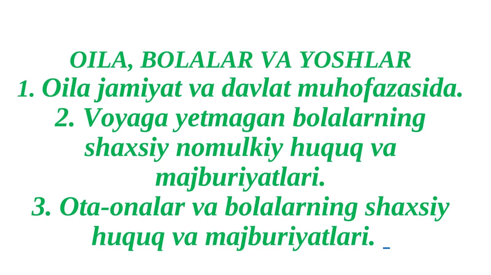 OILA, BOLALARVA YOSHLAR 1