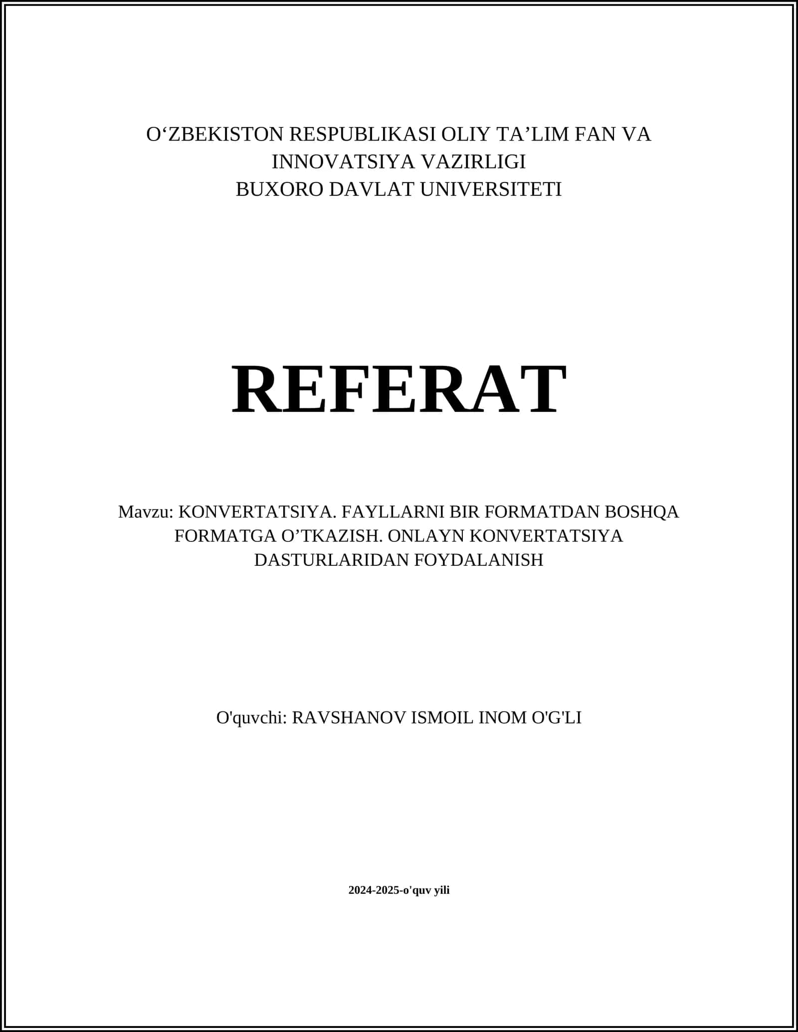 KONVERTATSIYA. FAYLLARNI BIR FORMATDAN BOSHQA FORMATGA O’TKAZISH. ONLAYN KONVERTATSIYA DASTURLARIDAN FOYDALANISH 1