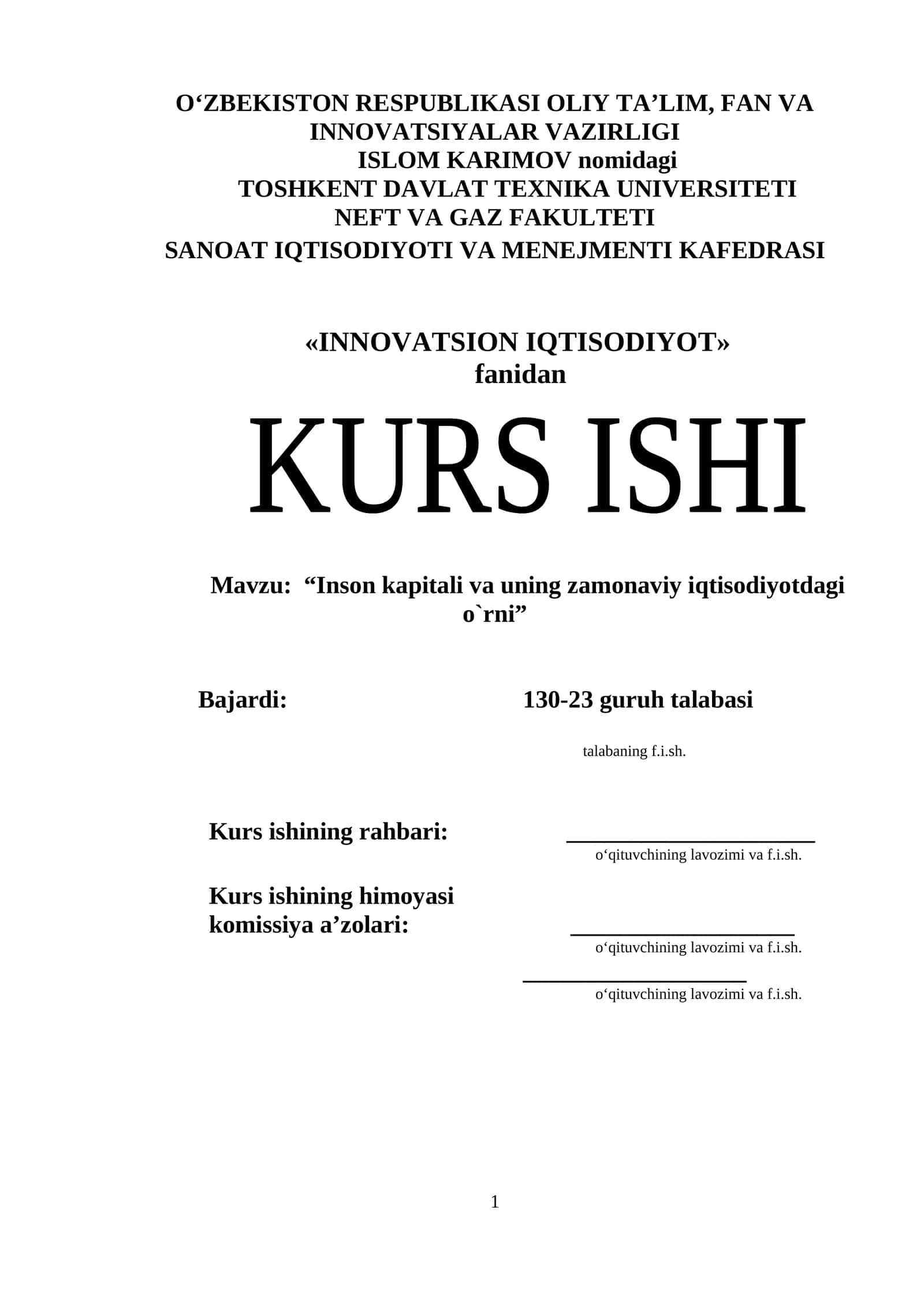 Inson kapitali va uning zamonaviy iqtisodiyotdagi o`rni 1