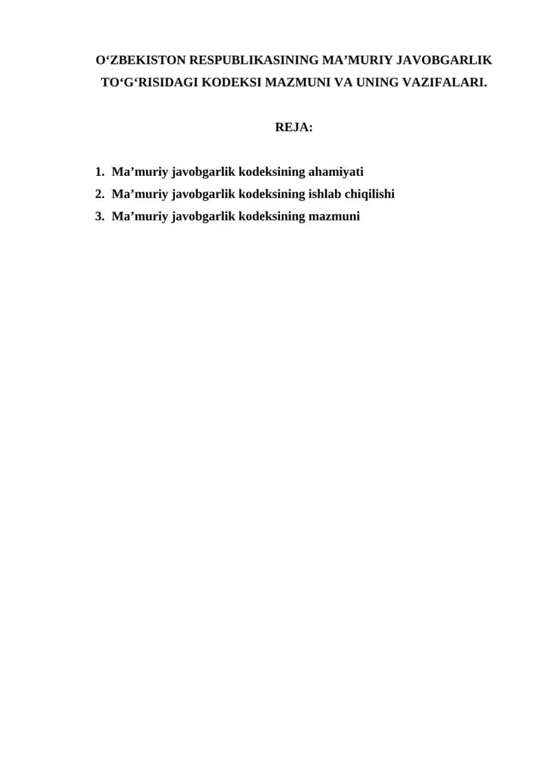 O‘ZBEKISTON RESPUBLIKASINING MA’MURIY JAVOBGARLIK TO‘G‘RISIDAGI KODEKSI MAZMUNI VA UNING VAZIFALARI 1