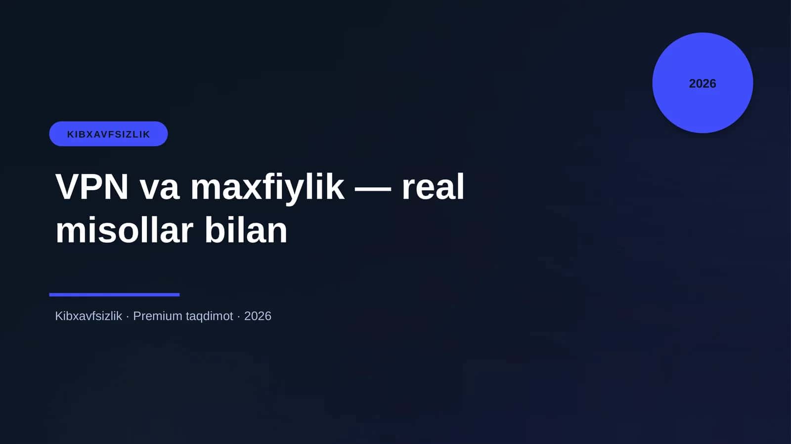 VPN va maxfiylik — real misollar bilan 1