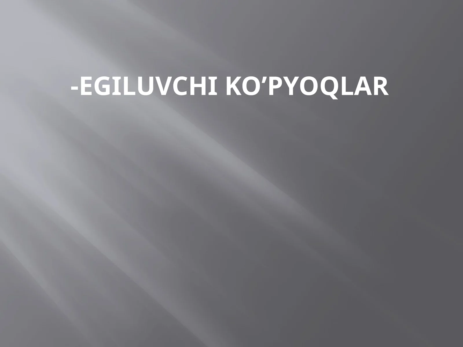 Egiluvchi ko’pyoqlar 1