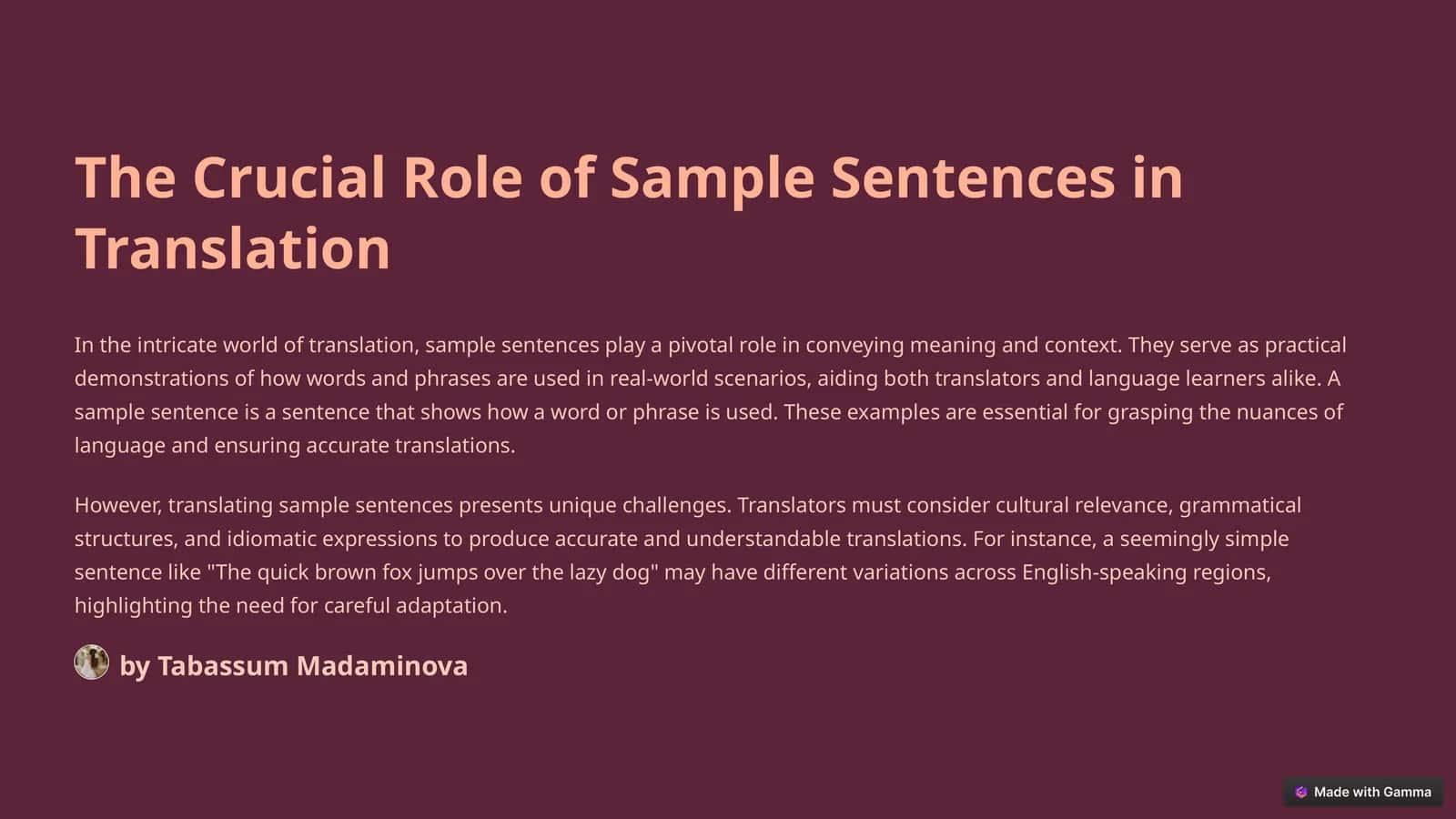 The Crucial Role of Sample Sentences in Translation 1