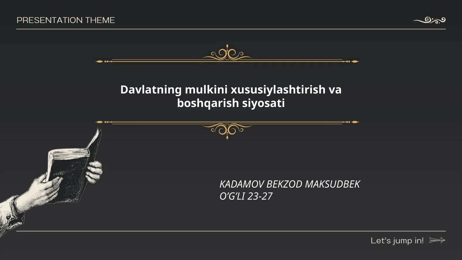 Davlatning mulkini xususiylashtirish va boshqarish siyosati 1