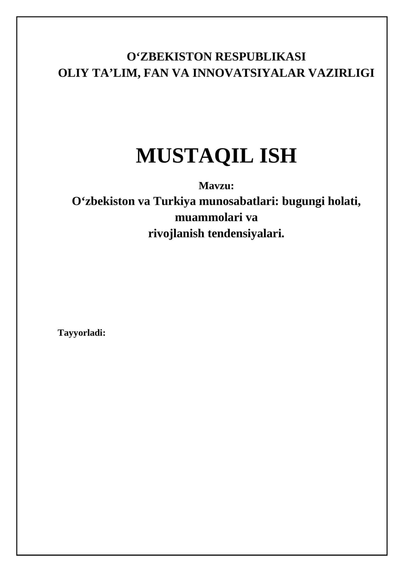 O‘zbekiston va Turkiya munosabatlari: bugungi holati, muammolari va rivojlanish tendensiyalari 1