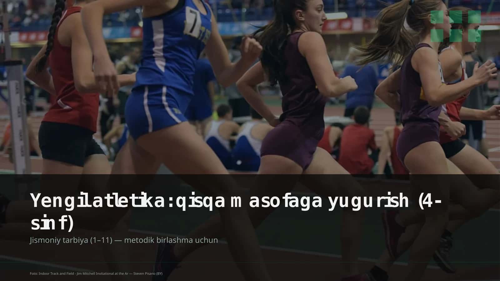 Yengil atletika: qisqa masofaga yugurish (4-sinf) 1