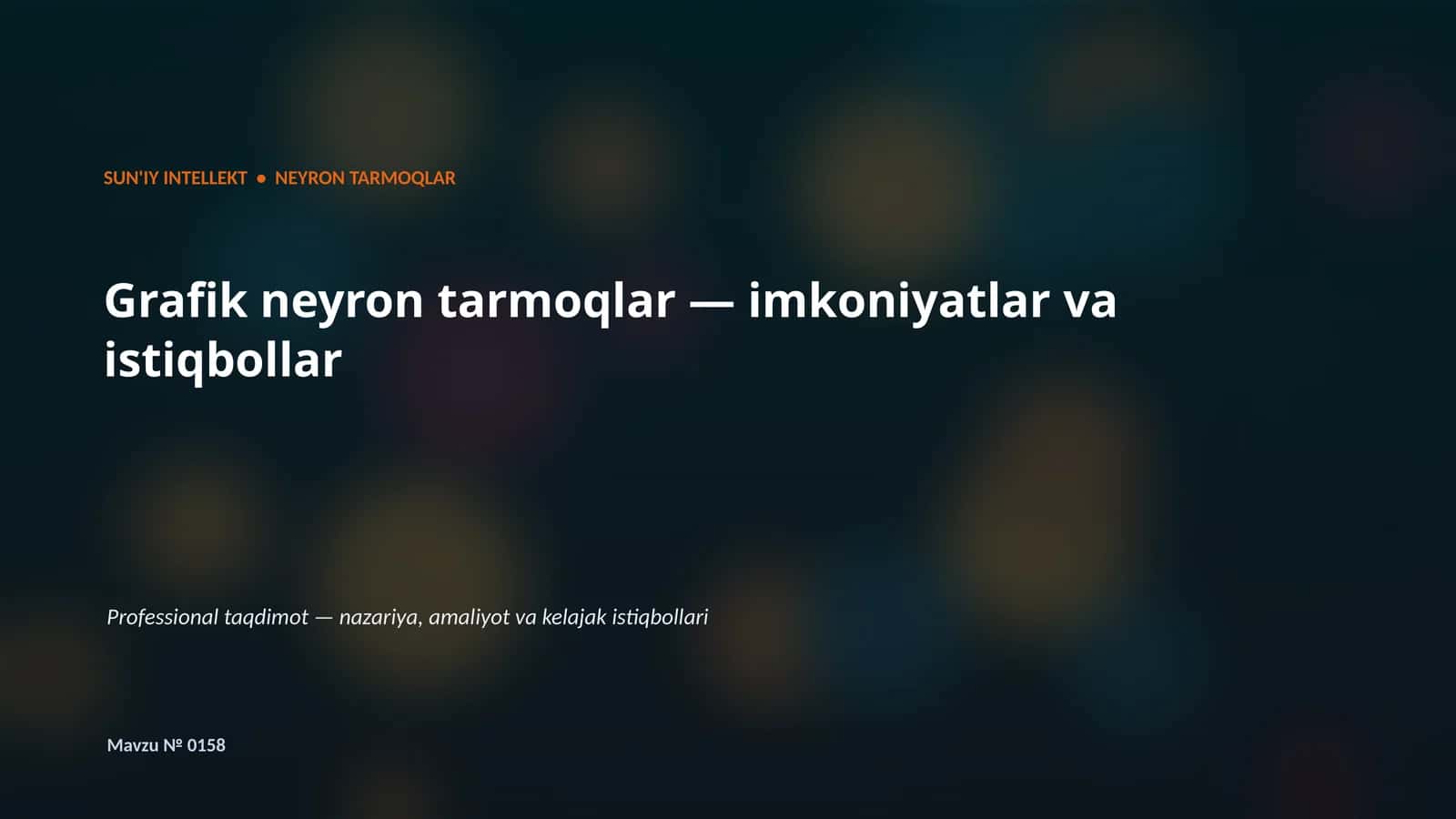 Neyron tarmoqlar va sun'iy intellekt 1