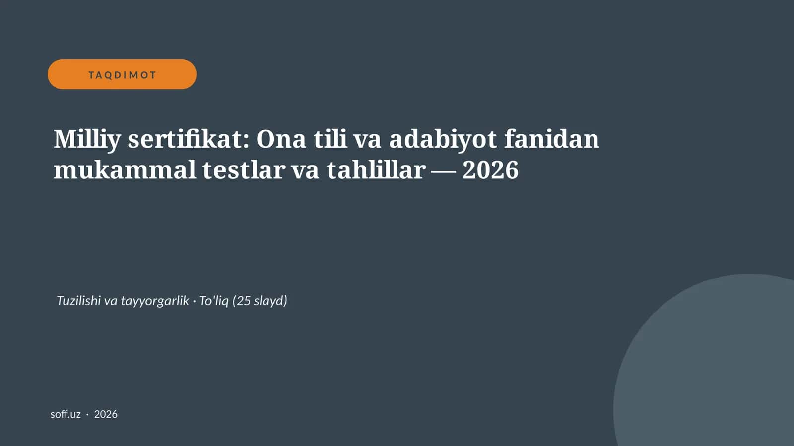 Milliy sertifikat: Ona tili va adabiyot fanidan mukammal testlar va tahlillar — 2026 1