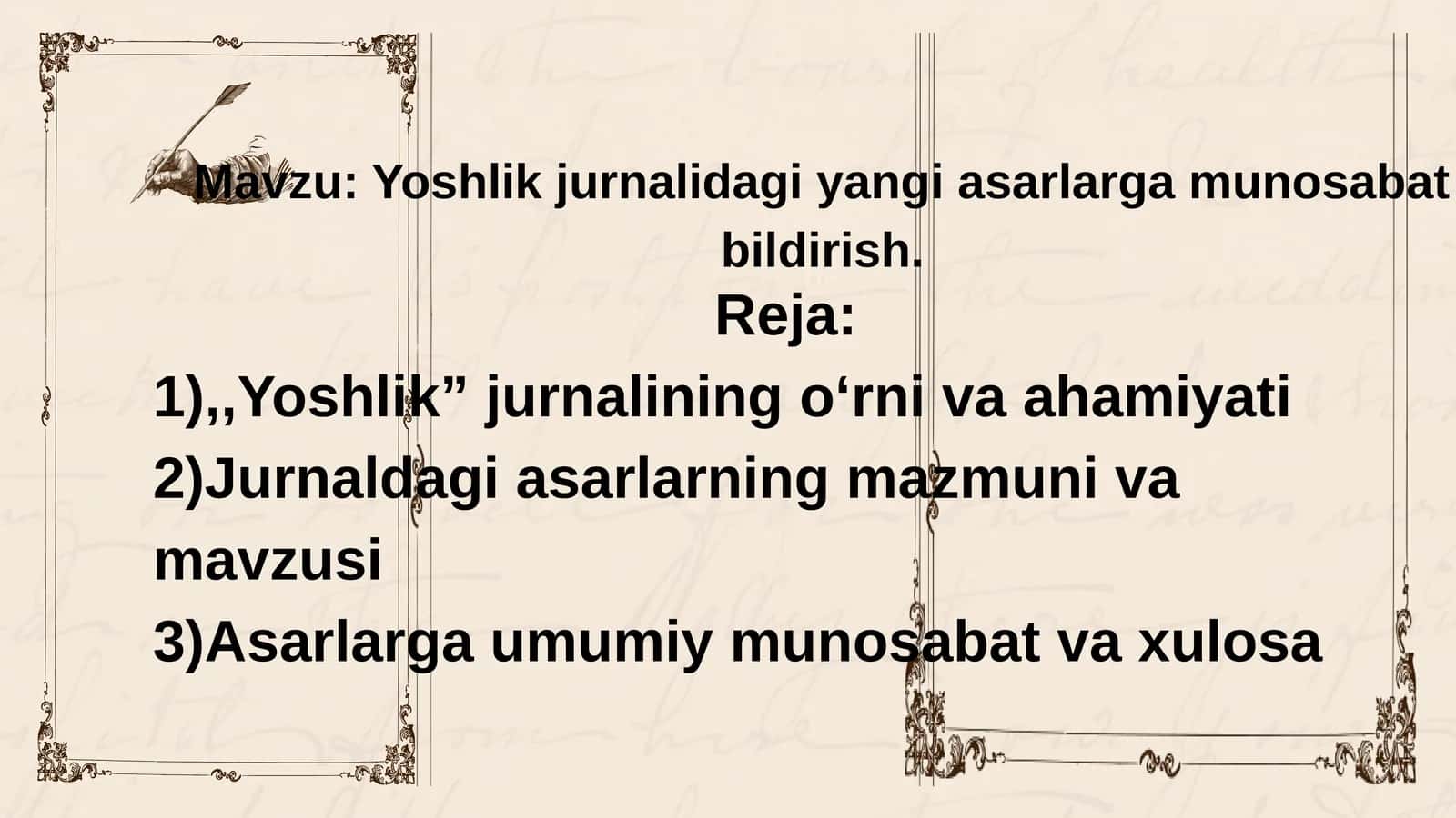 Yoshlik jurnalidagi yangi asarlarga munosabat bildirish. 1