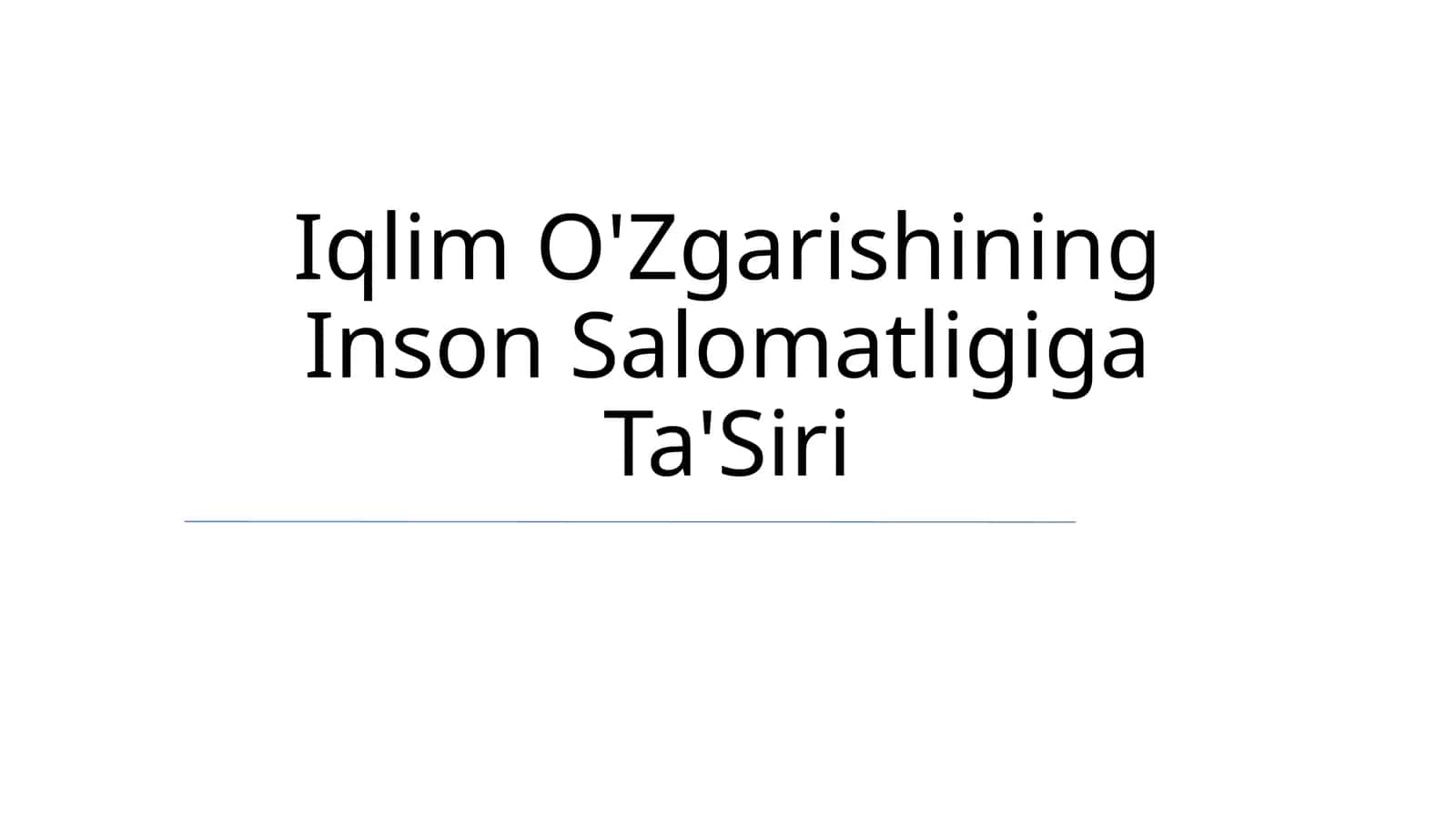 Iqlim O'Zgarishining Inson Salomatligiga Ta'Siri 1