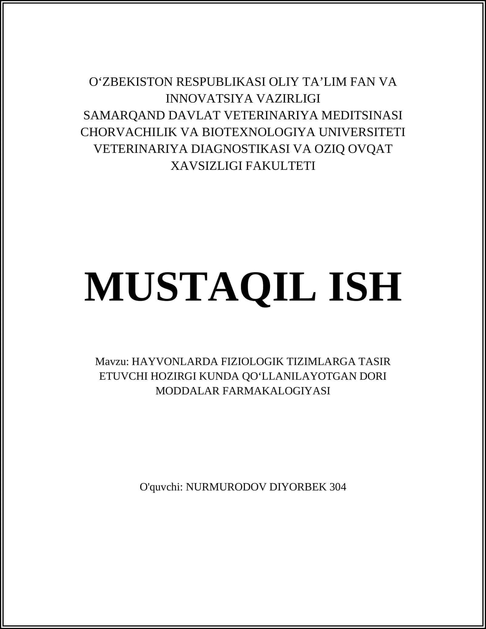 HAYVONLARDA FIZIOLOGIK TIZIMLARGA TASIR ETUVCHI HOZIRGI KUNDA QOʻLLANILAYOTGAN DORI MODDALAR FARMAKALOGIYASI 1