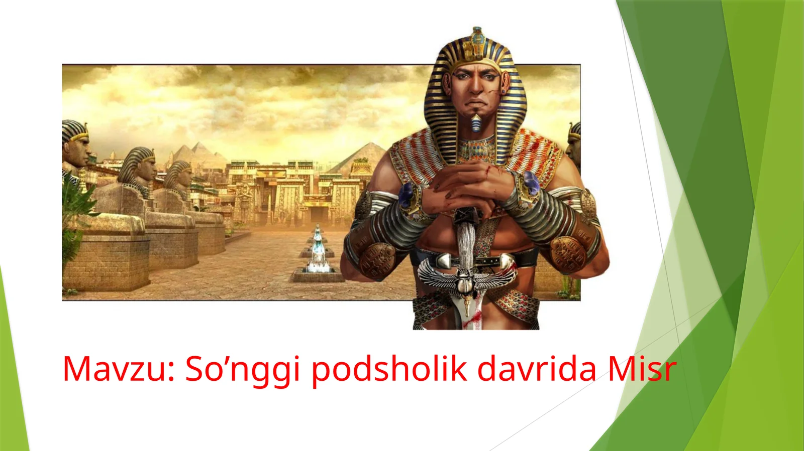 So’nggi podsholik davrida Misr 1