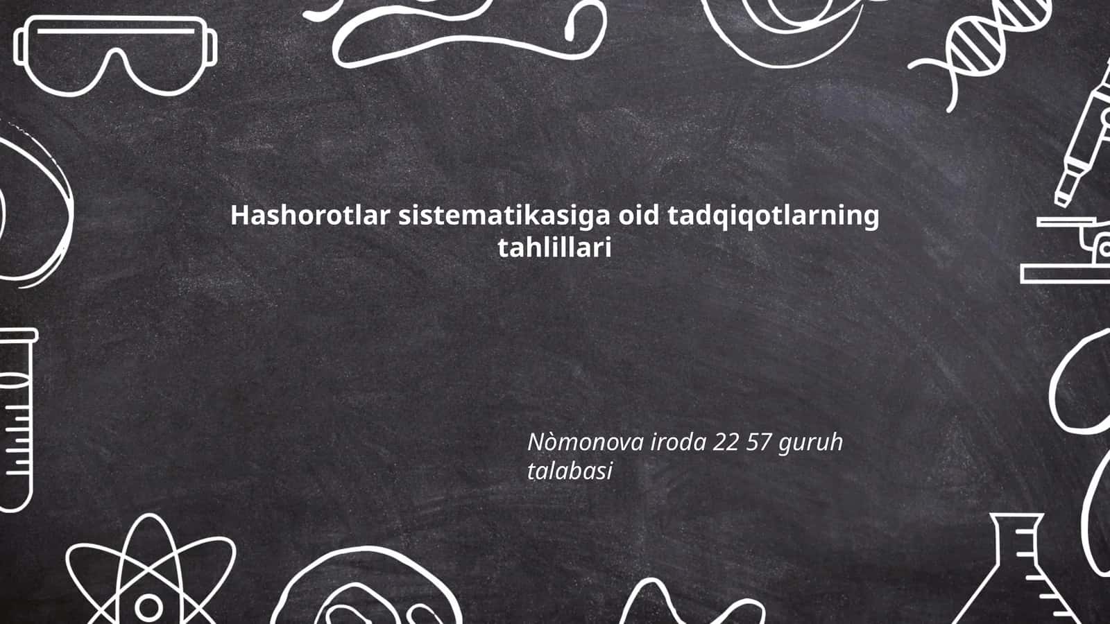 Hashorotlar sistematikasiga oid tadqiqotlarning tahlillari 1