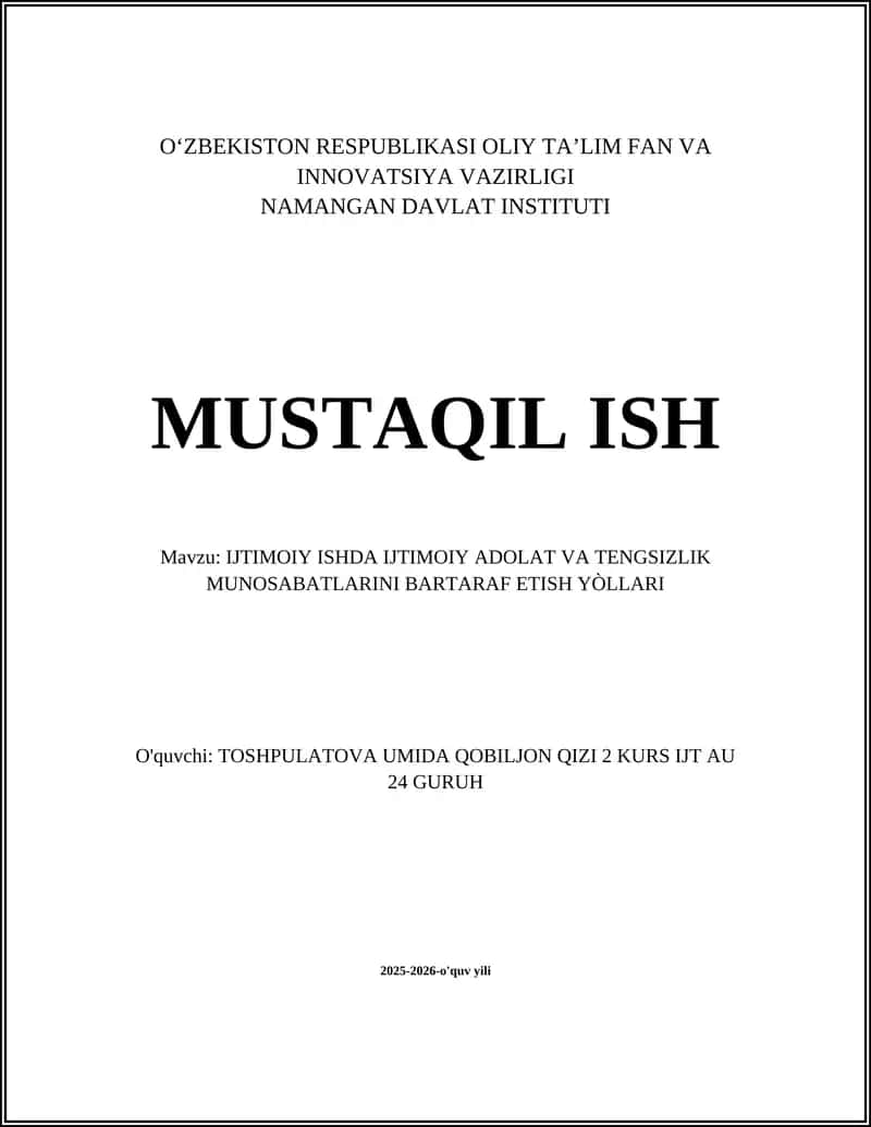 IJTIMOIY ISHDA IJTIMOIY ADOLAT VA TENGSIZLIK MUNOSABATLARINI BARTARAF ETISH YÒLLARI 1