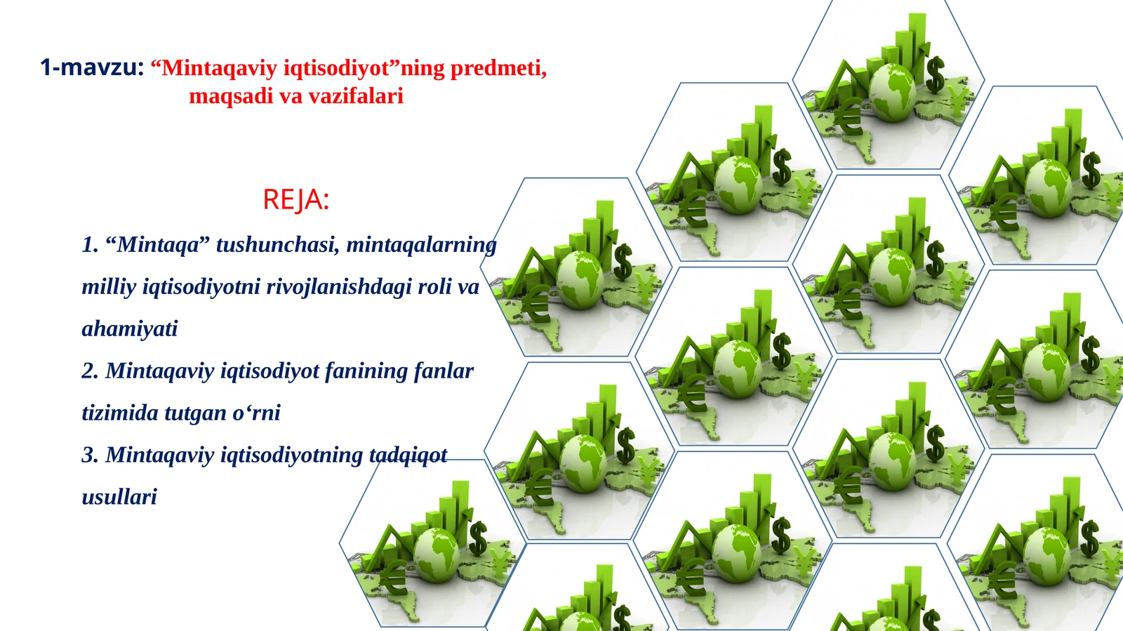 “Mintaqaviy iqtisodiyot”ning predmeti, maqsadi va vazifalari 1