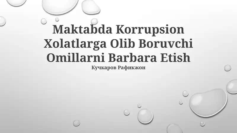 Maktabda Korrupsion Xolatlarga Olib Boruvchi Omillarni Barbara Etish 1