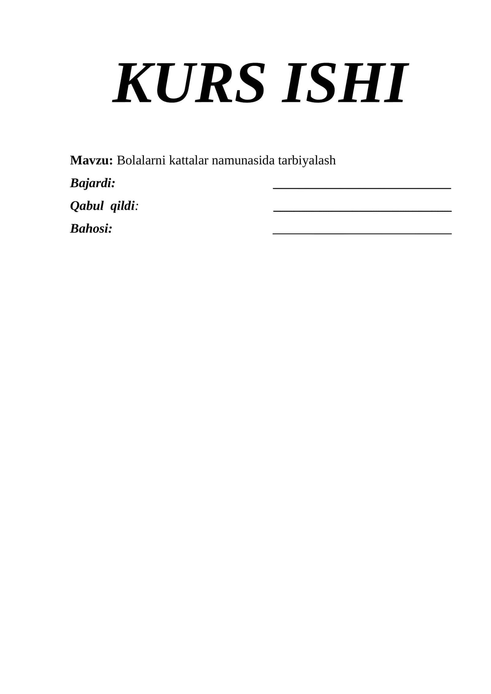 Bolalarni kattalar namunasida tarbiyalash 1