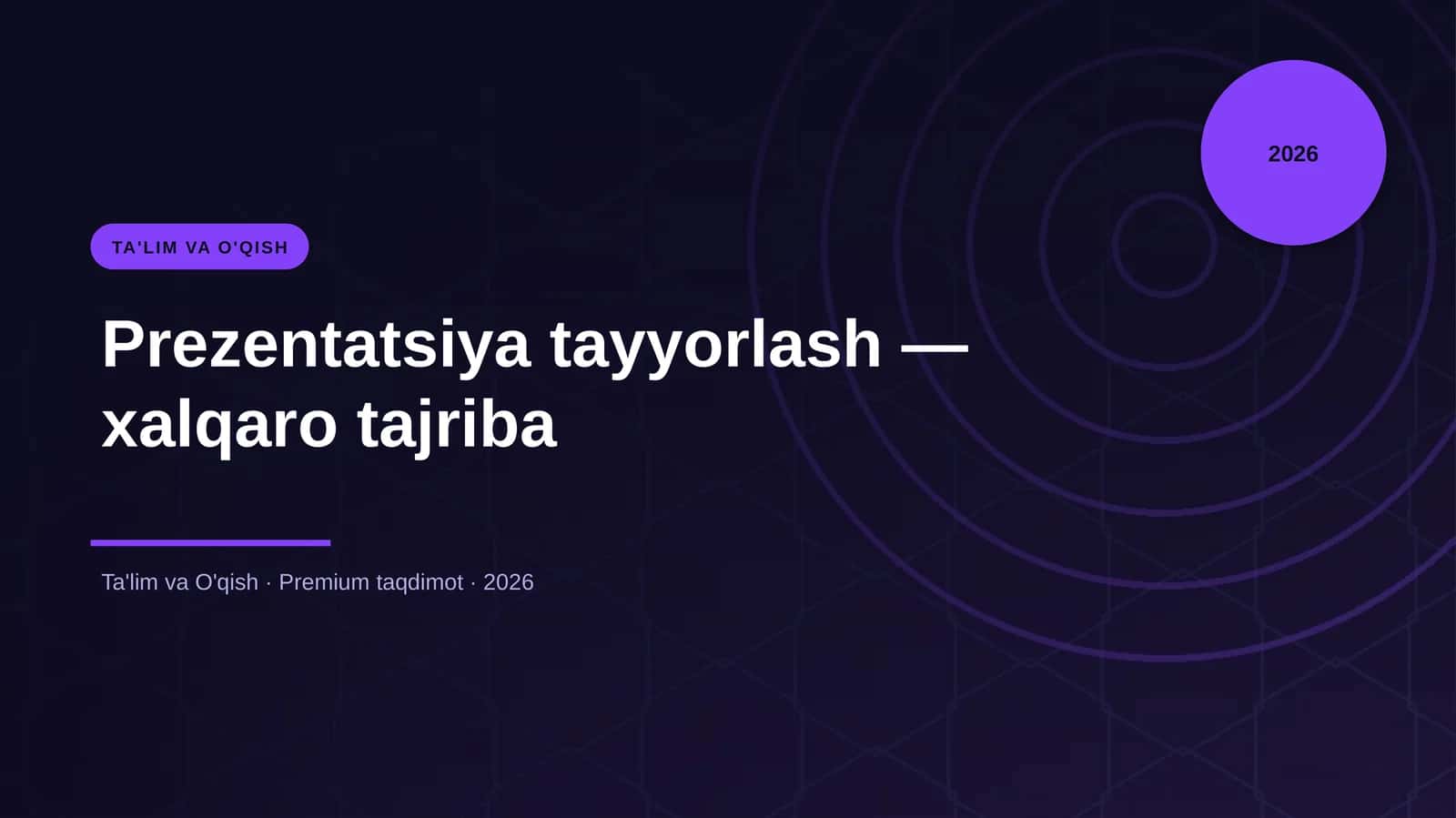 Prezentatsiya tayyorlash — xalqaro tajriba 1