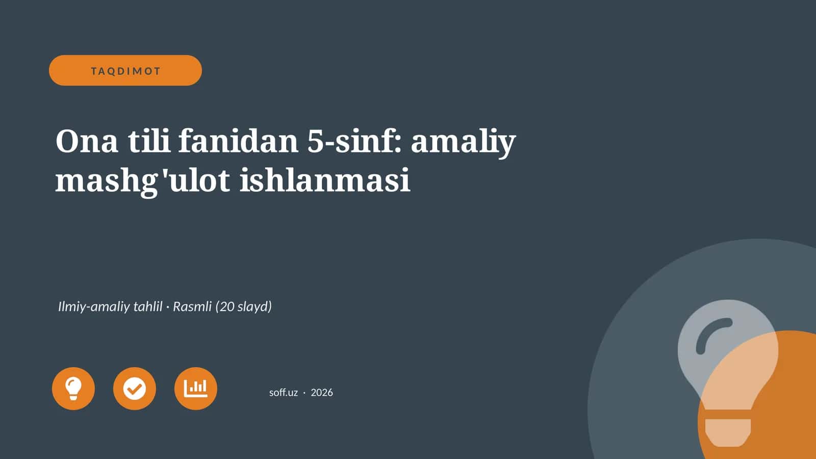 Ona tili fanidan 5-sinf: amaliy mashg'ulot ishlanmasi 1