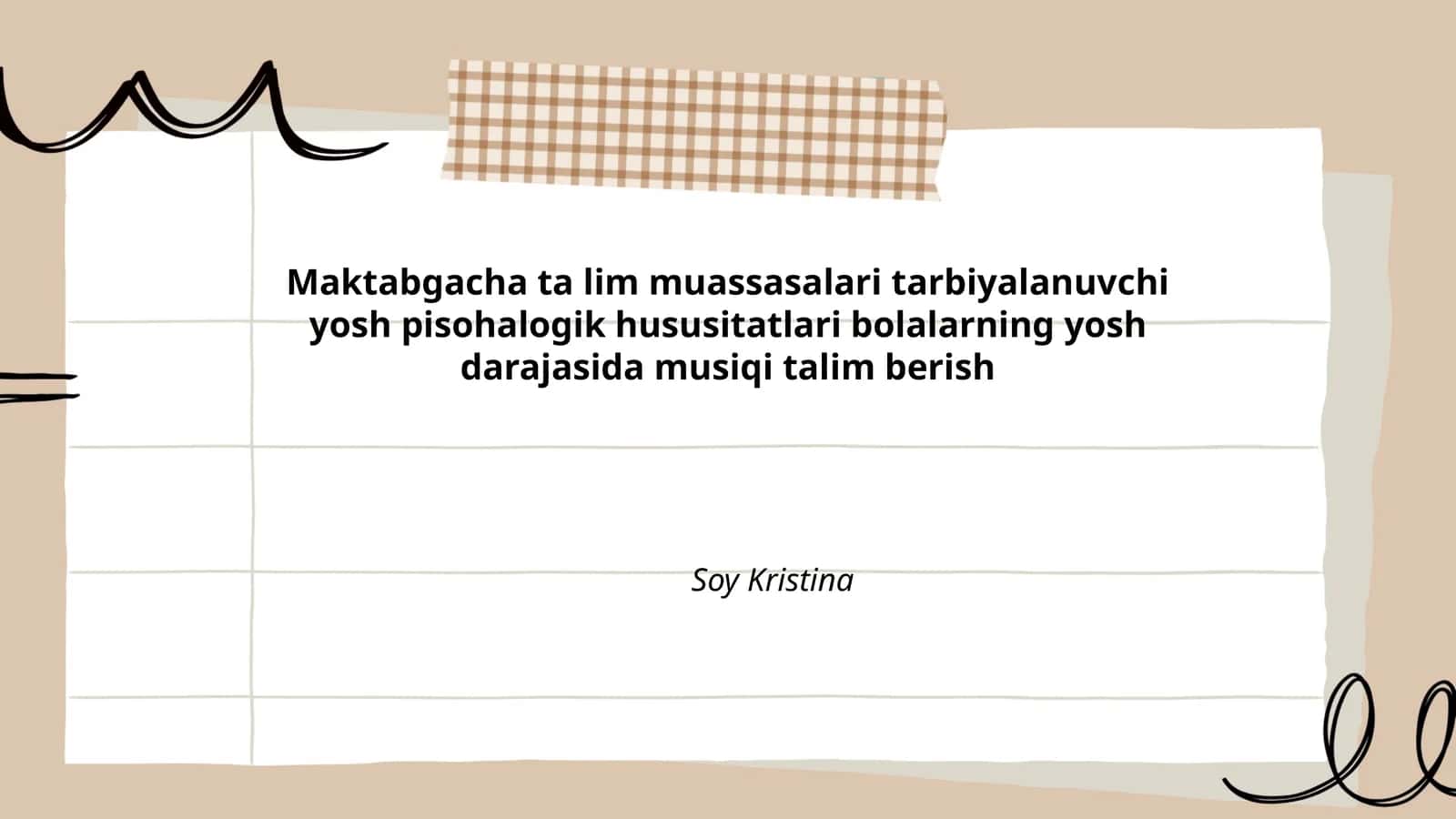 Maktabgacha ta lim muassasalari tarbiyalanuvchi yosh pisohalogik hususitatlari bolalarning yosh darajasida musiqi talim berish 1