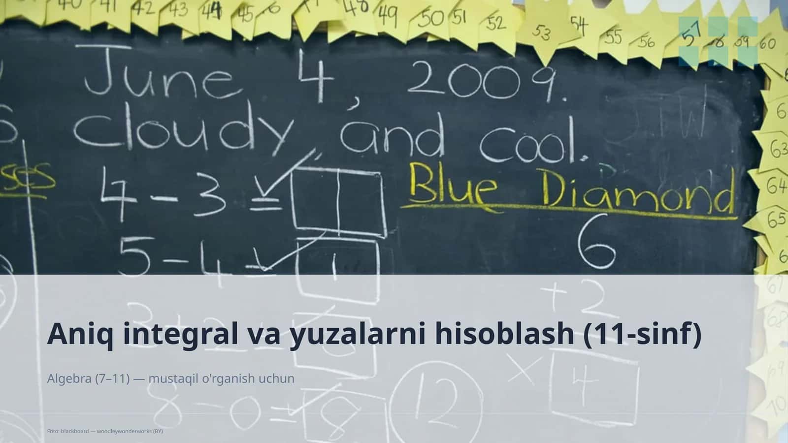 Aniq integral va yuzalarni hisoblash (11-sinf) 1