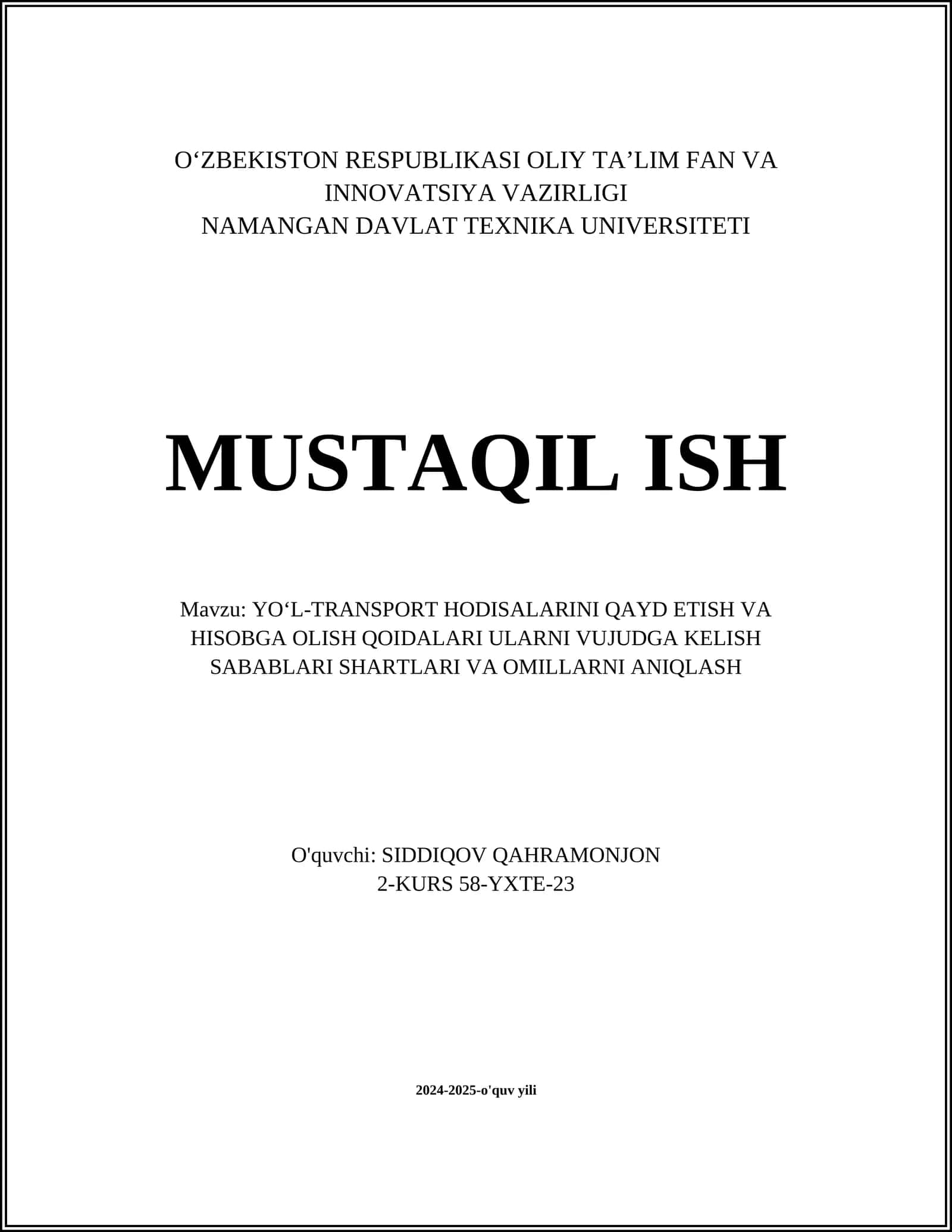 YOʻL-TRANSPORT HODISALARINI QAYD ETISH VA HISOBGA OLISH QOIDALARI ULARNI VUJUDGA KELISH SABABLARI SHARTLARI VA OMILLARNI ANIQLASH 1