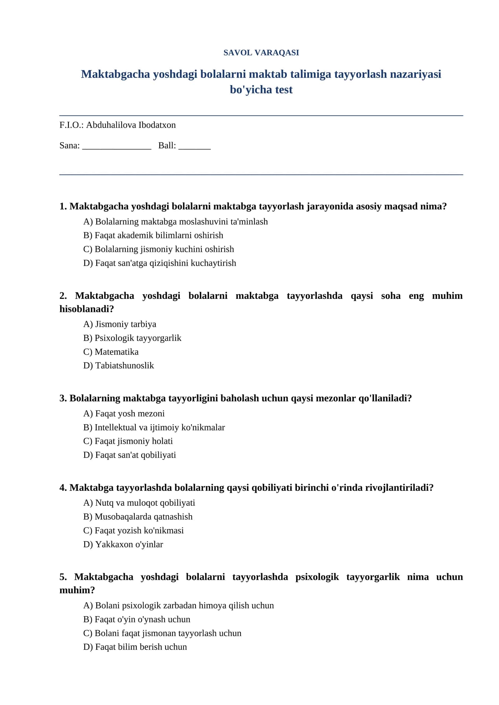 Maktabgacha yoshdagi bolalarni maktab talimiga tayyorlash nazariyasi bo'yicha test 1