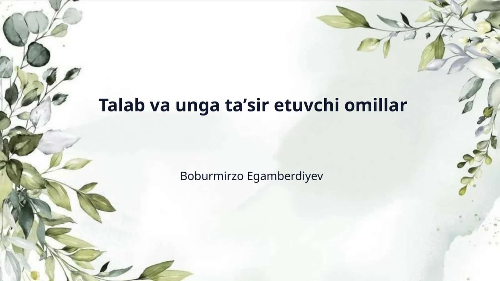 Talab va unga taʼsir etuvchi omillar 1