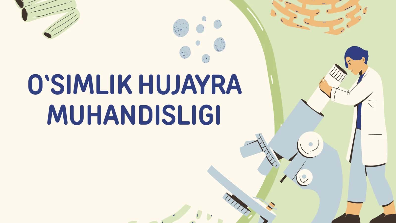 O'simlik hujayrasi muhandisligi 1