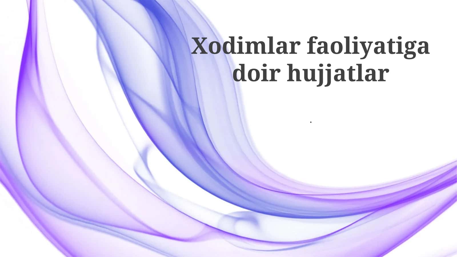 Xodimlar faoliyatiga doir hujjatlar 1