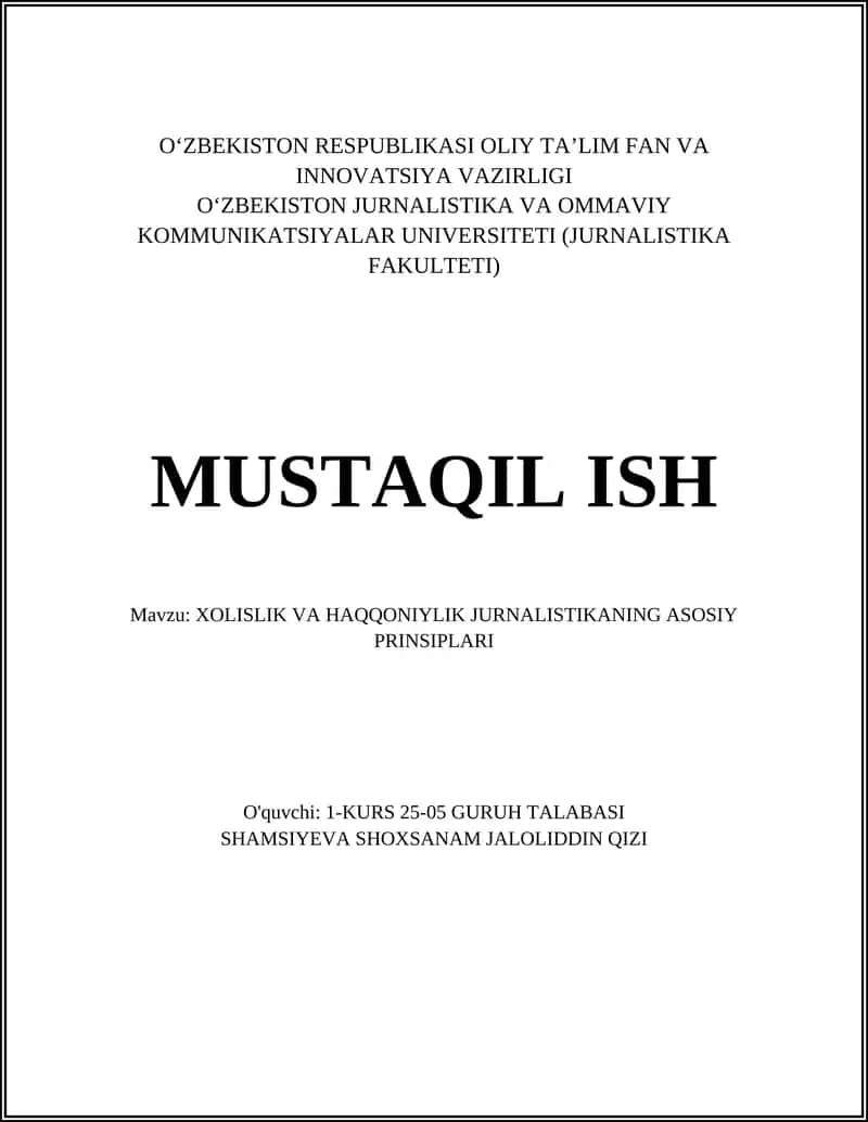 XOLISLIK VA HAQQONIYLIK JURNALISTIKANING ASOSIY PRINSIPLARI 1