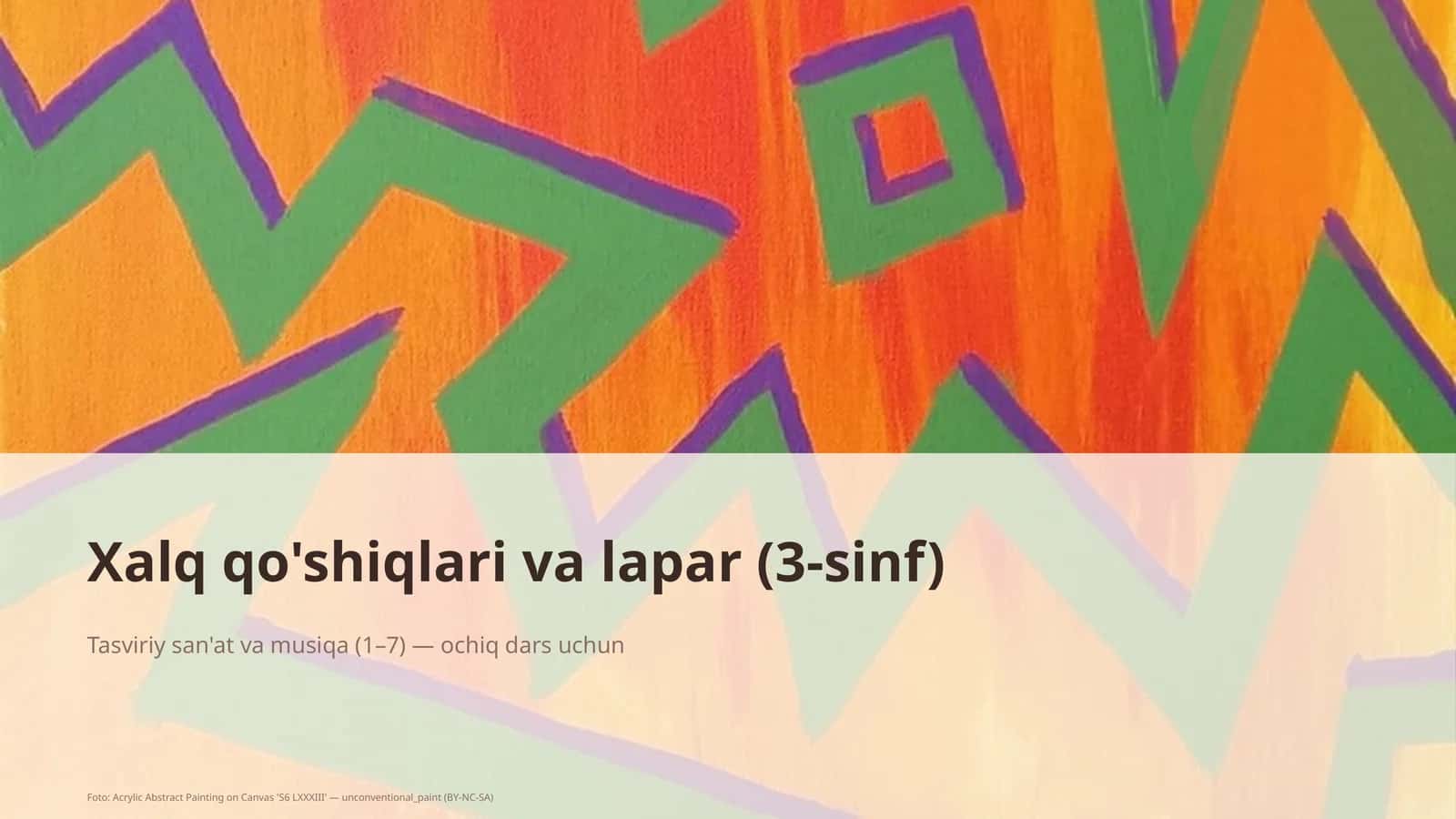 Tasviriy san'at va musiqa (1– 7) — ochiq dars uchun 1