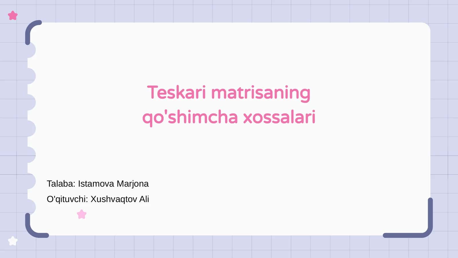 Teskari matrisaning qo'shimcha xossalari 1