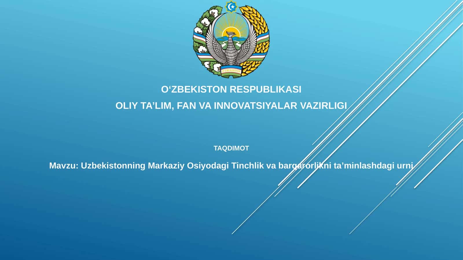 Oʻzbekistonning Markaziy Osiyodagi Tinchlikvabarqarorliknita’minlashdagiurni 1