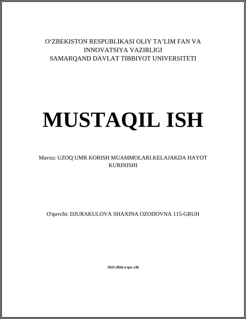UZOQ UMR KORISH MUAMMOLARI.KELAJAKDA HAYOT KURINISHI 1
