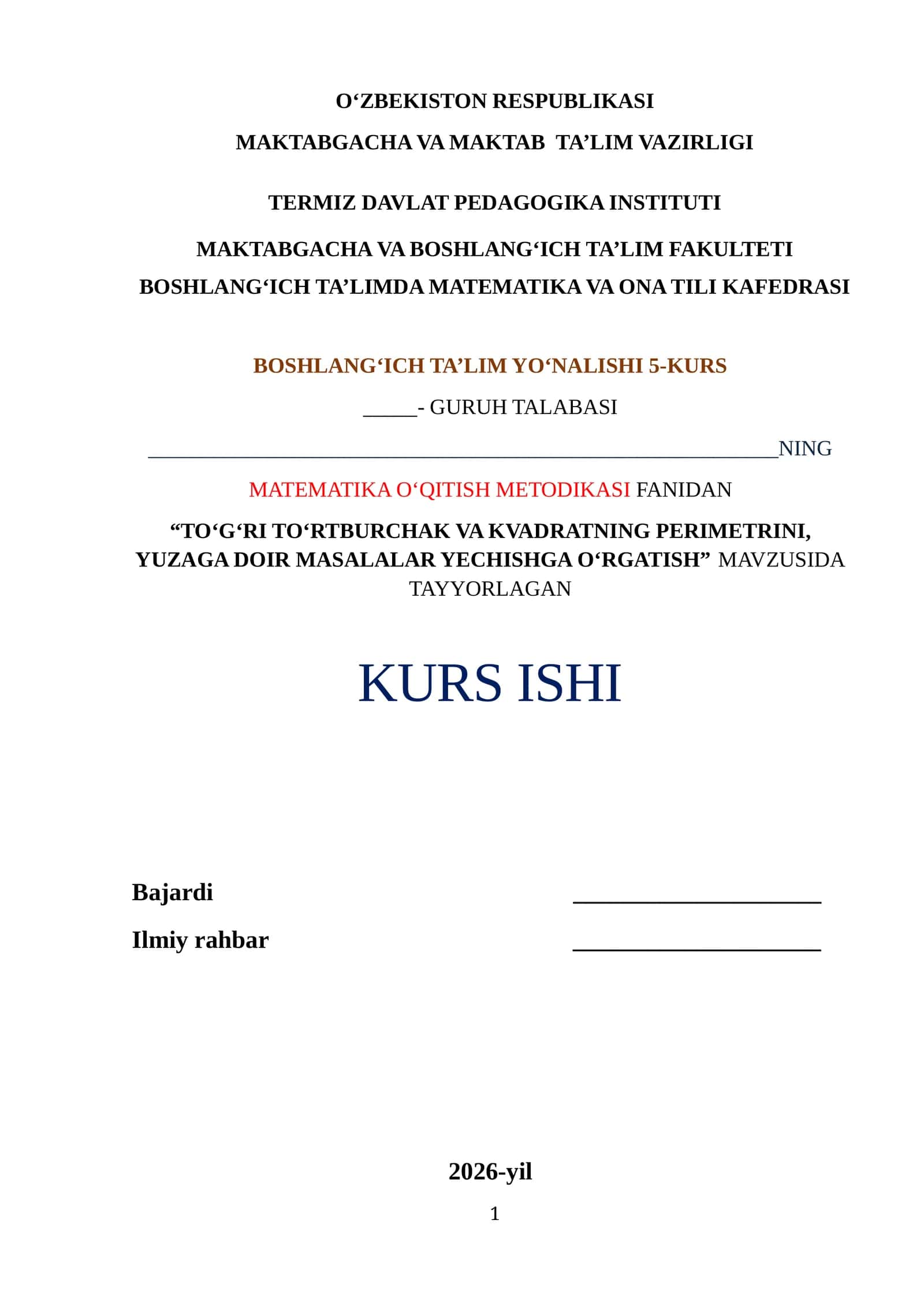 “TO‘G‘RI TO‘RTBURCHAK VA KVADRATNING PERIMETRINI, YUZAGA DOIR MASALALAR YECHISHGA O‘RGATISH” MAVZUSIDA TAYYORLAGAN KURS ISHI 1
