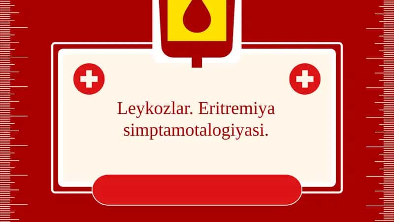 Leykozlar.Eritremiyasimptamotalogiyasi 1