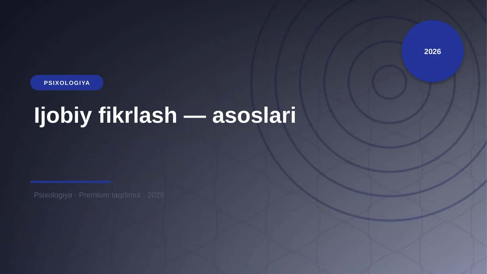 Ijobiy fikrlash — asoslari 1