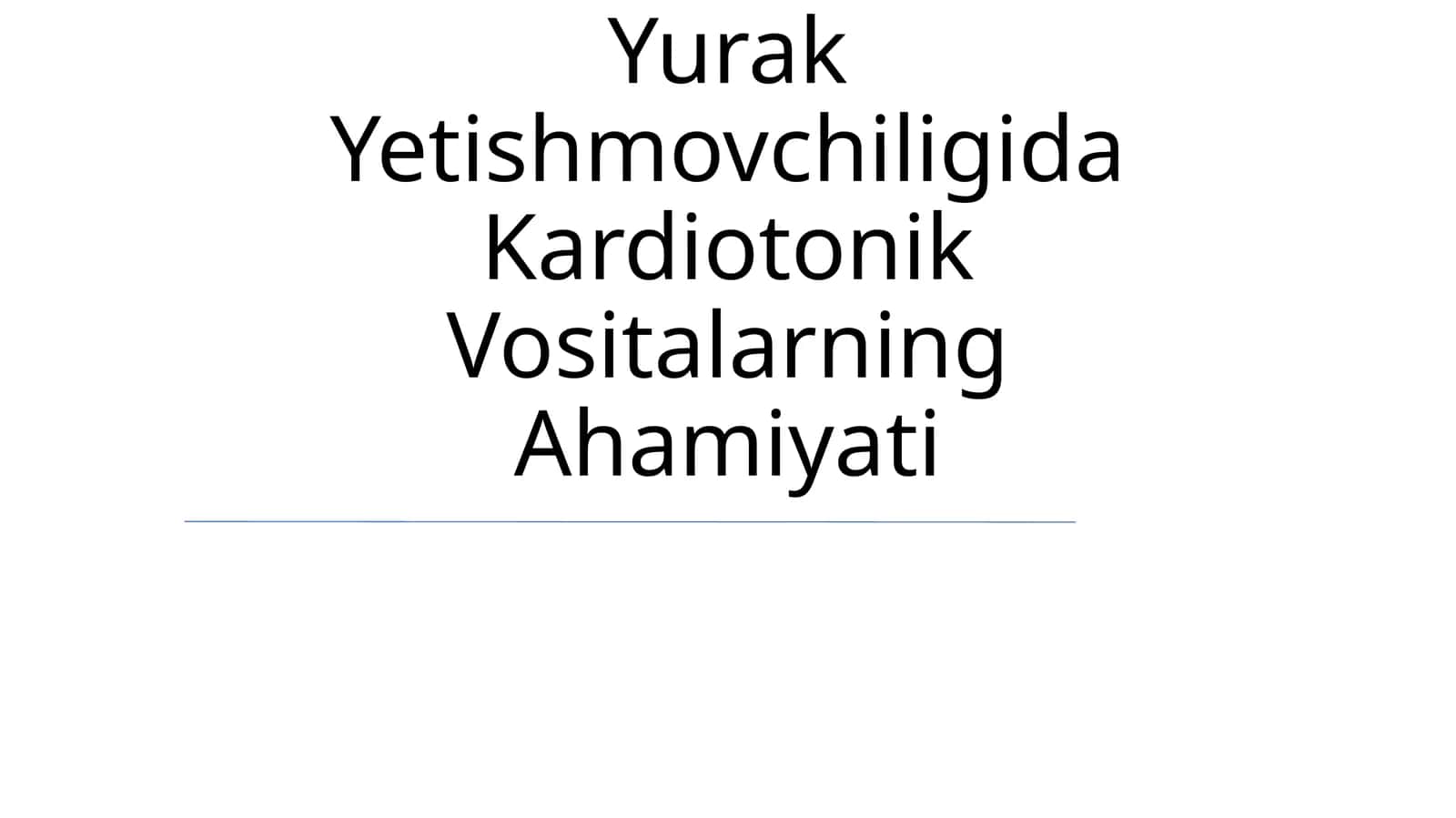 OʻTkir Va Surunkali Yurak Yetishmovchiligida Kardiotonik Vositalarning Ahamiyati 1