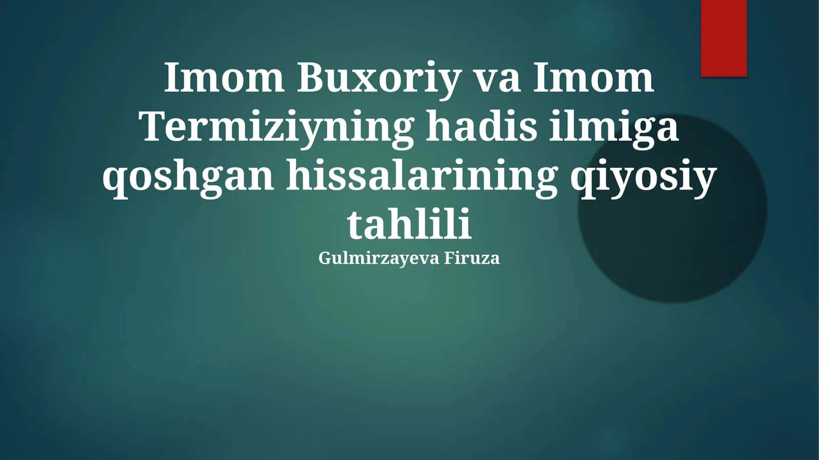 Imom Buxoriy va Imom Termiziyning hadis ilmiga qoshgan hissalarining qiyosiy tahlili 1