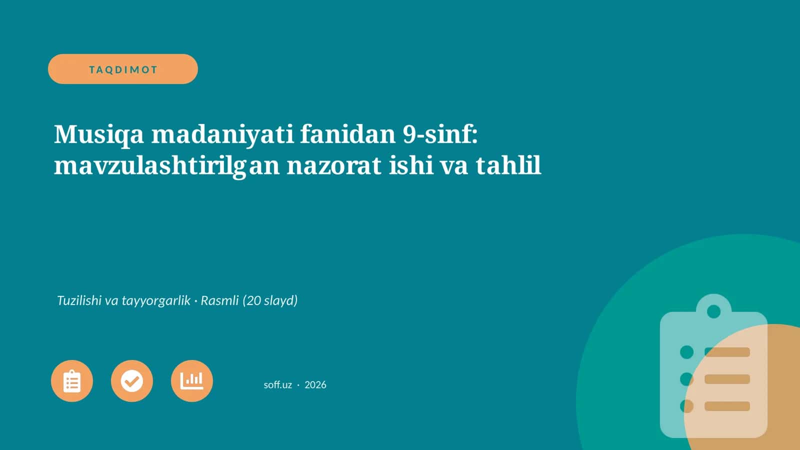 Musiqa madaniyati fanidan 9-sinf: mavzulashtirilgan nazorat ishi va tahlil 1