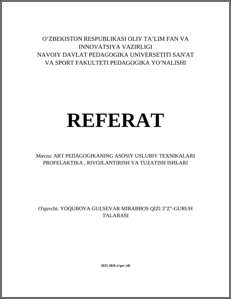 ART PEDAGOGIKANING ASOSIY USLUBIY TEXNIKALARI PROFELAKTIKA, RIVOJLANTIRISH VA TUZATISH ISHLARI 1