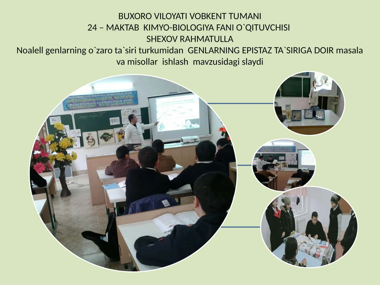 MAKTAB KIMYO-BIOLOGIYA FANI O`QITUVCHISI 1