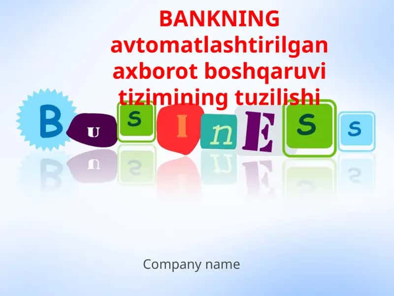 BANKNING avtomatlashtirilgan axborot boshqaruv tizimining tuzilishi 1