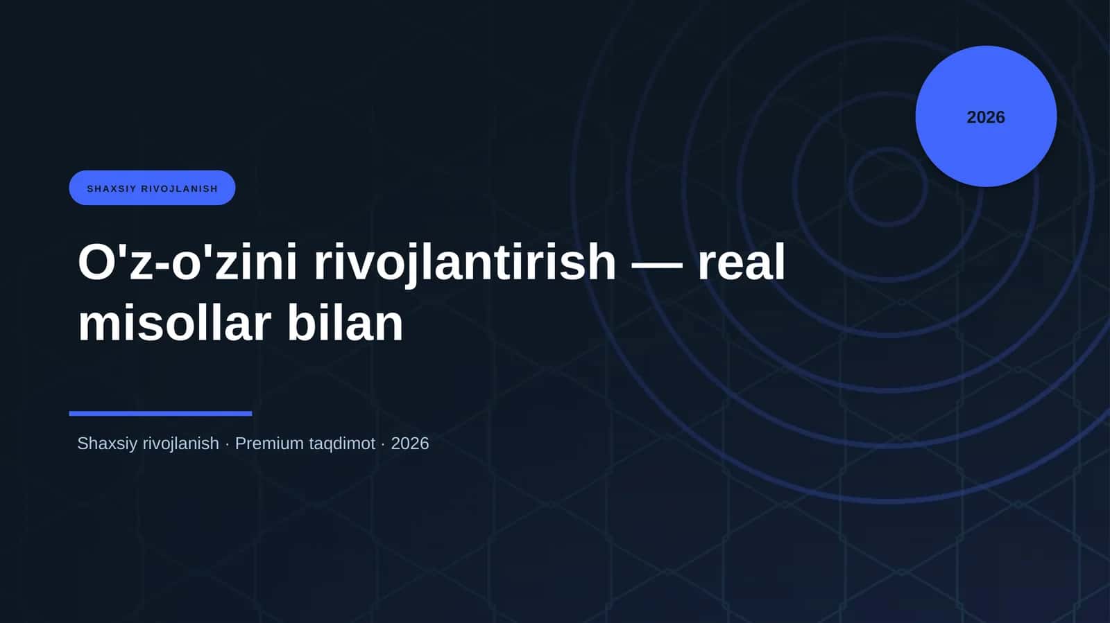 O'z-o'zini rivojlantirish — real misollar bilan 1