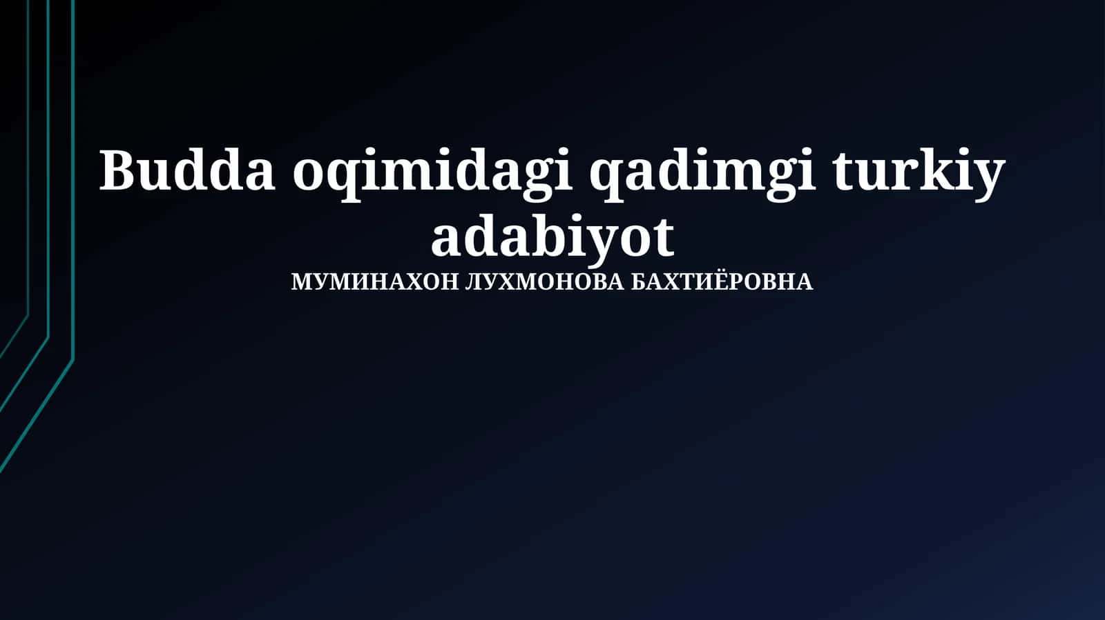 Budda oqimidagi qadimgi turkiy adabiyot 1