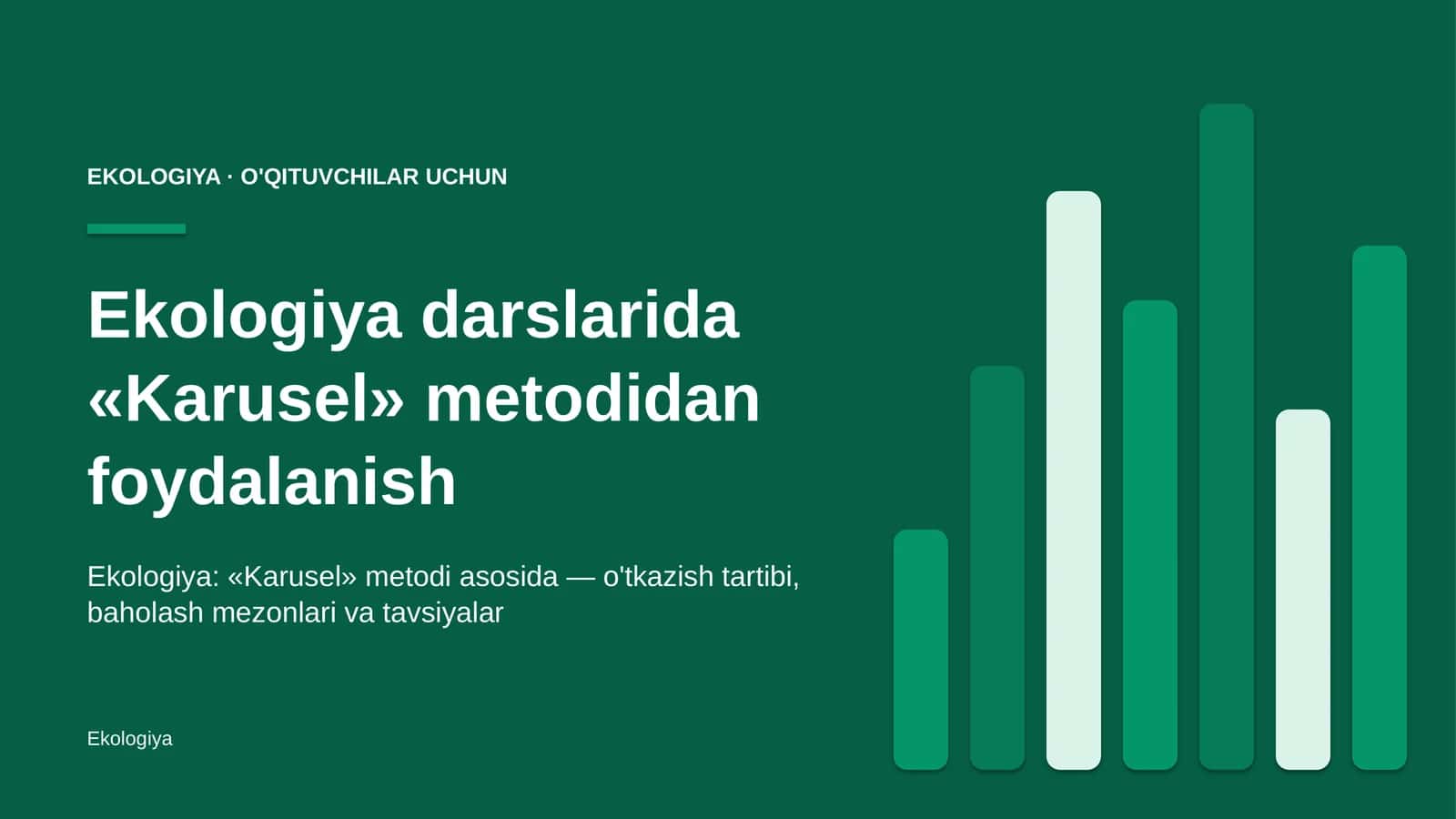 ekologiya darslarida karusel metodidan foydalanish 4037 1